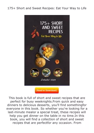 Pdf⚡(read✔online) 175+ Short and Sweet Recipes: Eat Your Way to Life