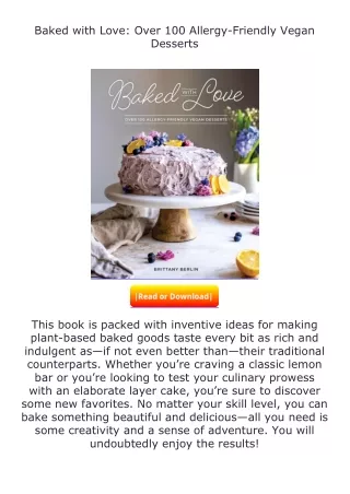 ✔️download⚡️ (pdf) Baked with Love: Over 100 Allergy-Friendly Vegan Dessert