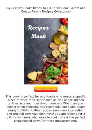 full✔download️⚡(pdf) My Recipes Book: Ready to Fill-In for Cook Lovers and