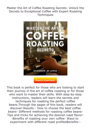 (❤️pdf)full✔download Master the Art of Coffee Roasting Secrets: Unlock the