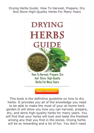 [READ]⚡PDF✔ Drying Herbs Guide: How To Harvest, Prepare, Dry And Store High