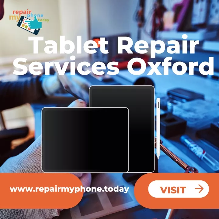 tablet repair services oxford