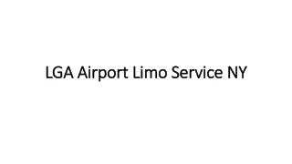 LGA Airport Limo Service NY