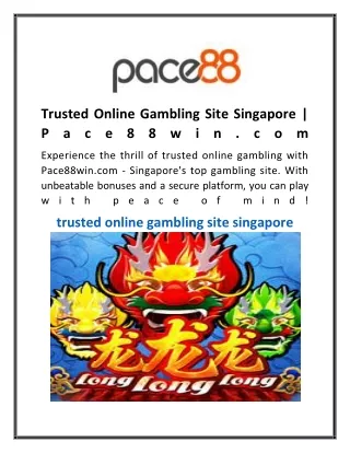 Trusted Online Gambling Site Singapore  Pace88win.com