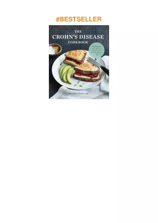 ❤️(download)⚡️ The Crohn's Disease Cookbook: 100 Recipes and 2 Weeks of Meal Plans to Relieve Sy