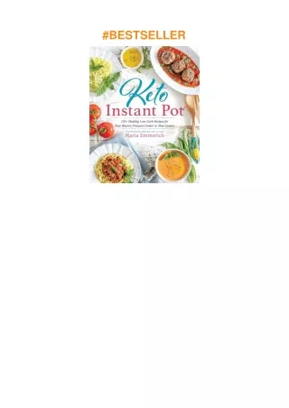 download✔ Keto Instant Pot: 130+ Healthy Low-Carb Recipes for Your Electric Pressure Cooker or S