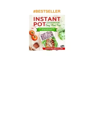 ❤pdf Instant Pot Cookbook: Easy Meal Prep: Quick, Healthy and Easy Recipes for the Whole Family