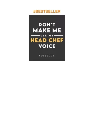 [PDF]❤️DOWNLOAD⚡️ Head chef Notebook: Funny Birthday, Christmas gift idea for Head chef woman or