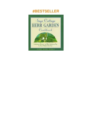 ❤️(download)⚡️ The Sage Cottage Herb Garden Cookbook: Celebrations, Recipes, and Herb-Gardening
