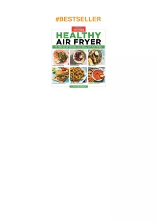 PDF✔️Download❤️ Healthy Air Fryer: 75 Feel-Good Recipes. Any Meal. Any Air Fryer.