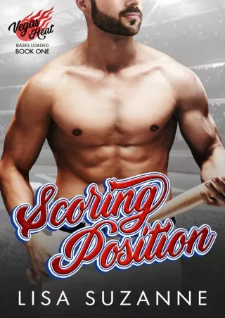 ❤[PDF]⚡ Scoring Position (Vegas Heat: Bases Loaded Book 1)