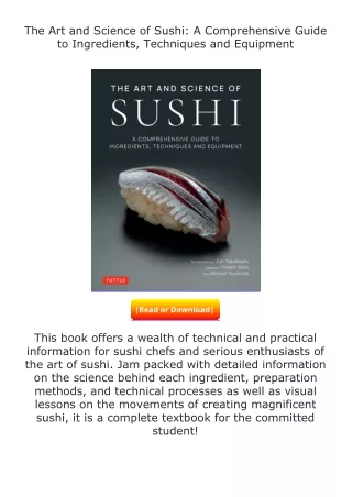 ✔️READ ❤️Online The Art and Science of Sushi: A Comprehensive Guide to Ingr