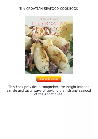 pdf❤(download)⚡ The CROATIAN SEAFOOD COOKBOOK