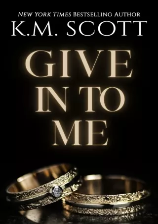❤[READ]❤ Give In To Me: Heart of Stone Series #3