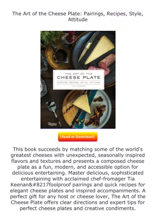 ✔️download⚡️ (pdf) The Art of the Cheese Plate: Pairings, Recipes, Style, A
