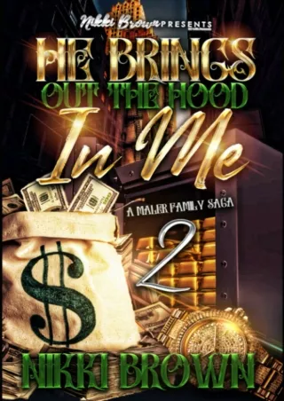 $PDF$/READ He Brings Out The Hood In Me 2: A Maler Family Saga