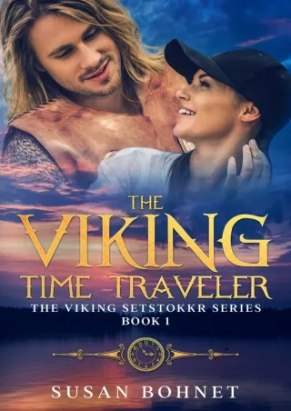 ⚡PDF ❤ The Viking Time Traveler (The Viking Setstokkr Series Book 1)
