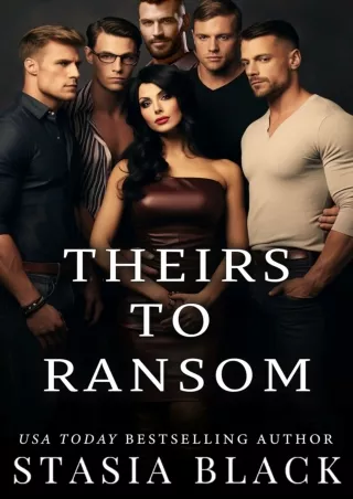 $PDF$/READ Theirs to Ransom: a Reverse Harem Romance: Jagger's Clan (Marriage Raffle Book