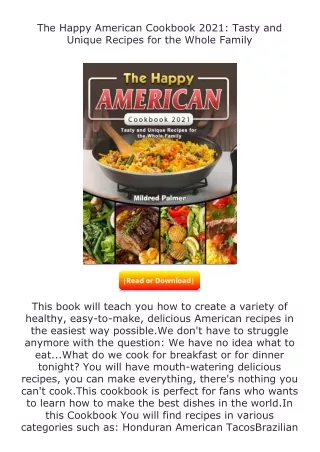 download⚡[PDF]❤ The Happy American Cookbook 2021: Tasty and Unique Recipes