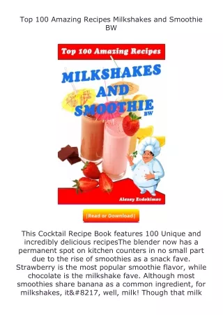 [PDF]❤READ⚡ Top 100 Amazing Recipes Milkshakes and Smoothie BW