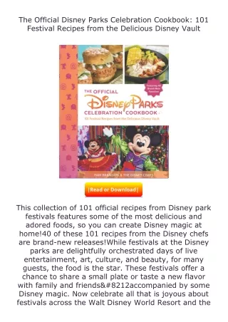 download⚡[PDF]❤ The Official Disney Parks Celebration Cookbook: 101 Festiva