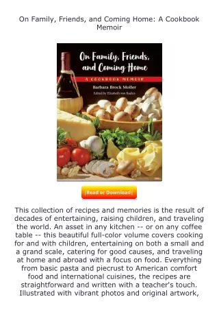 pdf❤(download)⚡ On Family, Friends, and Coming Home: A Cookbook Memoir
