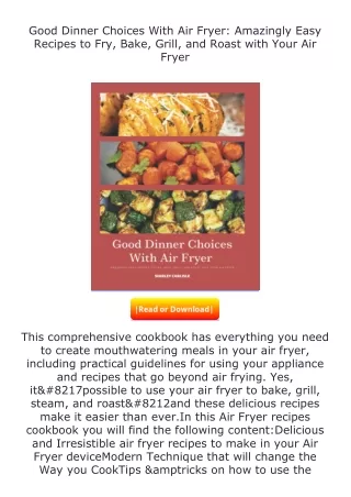download⚡[PDF]❤ Good Dinner Choices With Air Fryer: Amazingly Easy Recipes
