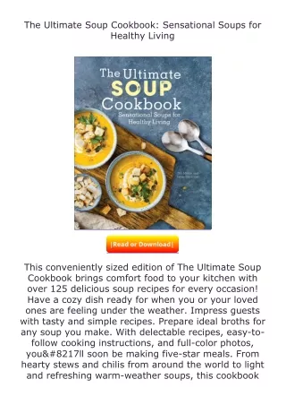 ✔️READ ❤️Online The Ultimate Soup Cookbook: Sensational Soups for Healthy L