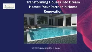 Transforming Houses into Dream Homes Your Partner in Home Renovation