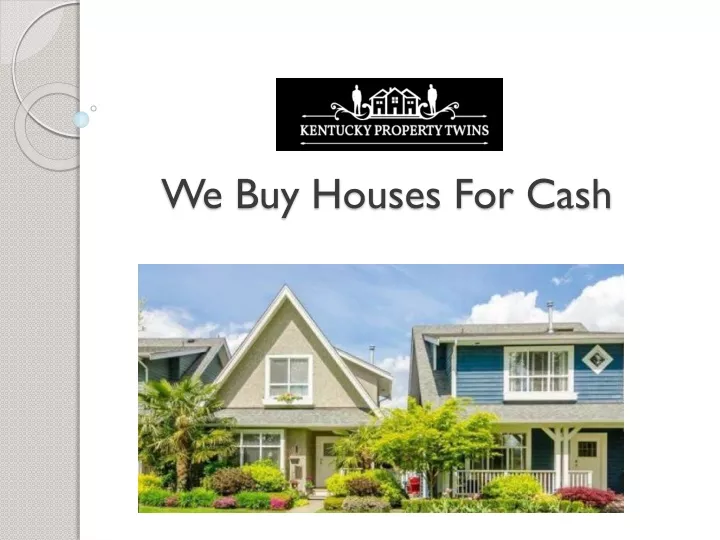 we buy houses for cash