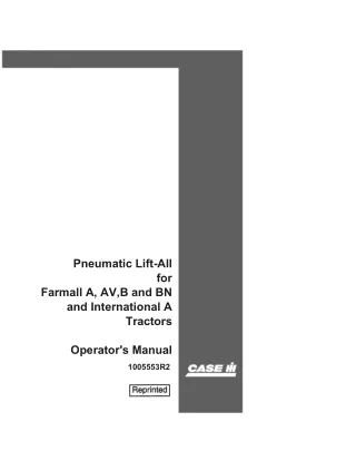 Case IH Pneumatic Lift-All for Farmall A AV B and BN and International A Tractors Operator’s Manual Instant Download (Pu