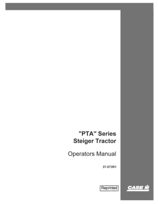 Case IH PTA Series Steiger Tractor Operator’s Manual Instant Download (Publication No.37-073R1)