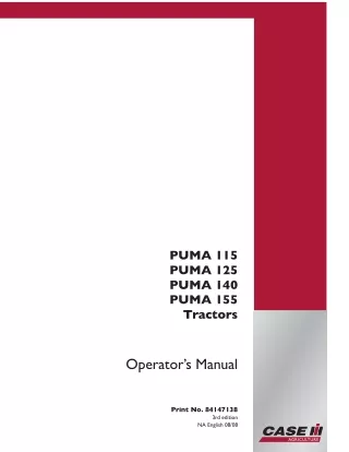 Case IH PUMA 115 PUMA 125 PUMA 140 PUMA 155 Tractors Operator’s Manual Instant Download (Publication No.84147138)