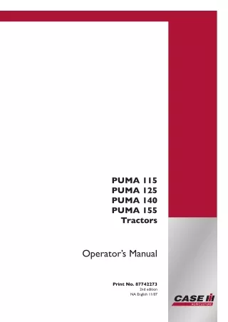 Case IH PUMA 115 PUMA 125 PUMA 140 PUMA 155 Tractors Operator’s Manual Instant Download (Publication No.87742273)