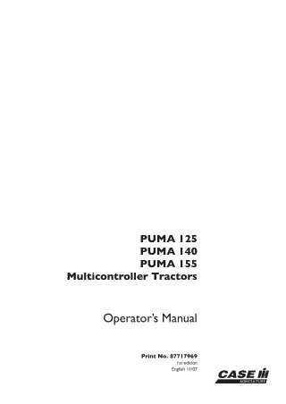 Case IH PUMA 125 PUMA 140 PUMA 155 Multicontroller Tractors Operator’s Manual Instant Download (Publication No.87717969)