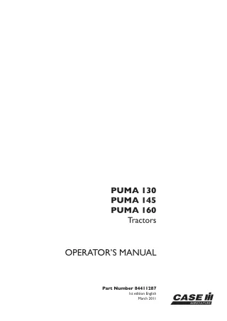 Case IH PUMA 130 PUMA 145 PUMA 160 Tractors Operator’s Manual Instant Download (Publication No.84411287)