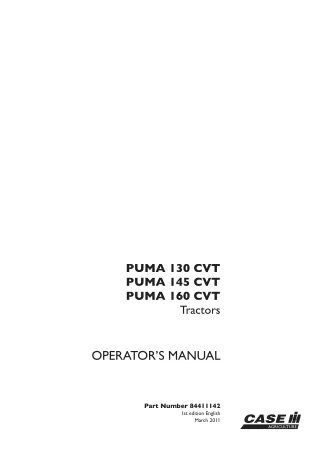 Case IH PUMA 130CVT PUMA 145CVT PUMA 160CVT Tractors Operator’s Manual Instant Download (Publication No.84411142)