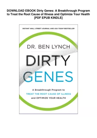 DOWNLOAD EBOOK  Dirty Genes: A Breakthrough Program to Treat the Root Cause of