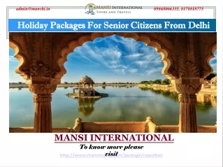 Top Holiday Packages For Senior Citizens From Delhi