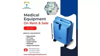 Renting Medical Equipment in Delhi
