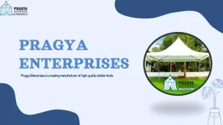 Pragya Enterprise is manufacturer of German Hanger Tent in India