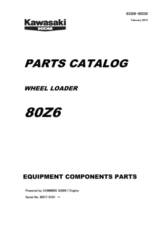 Kawasaki 80Z6 WHEEL LOADER Equipment Components Parts Catalogue Manual (Serial No. 80C7-0101 and up)