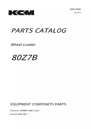 Kawasaki 80Z7B WHEEL LOADER Equipment Components Parts Catalogue Manual (Serial No. 80C8-5001 and up)