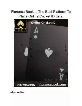 Florence Book Is The Best Platform To Place Online Cricket ID bets.