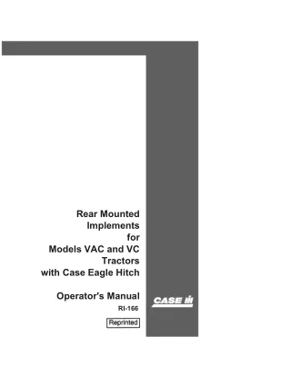 Case IH Rear Mounted Implements for VAC and VC Tractors with Case Eagle Hitch Operator’s Manual Instant Download (Public