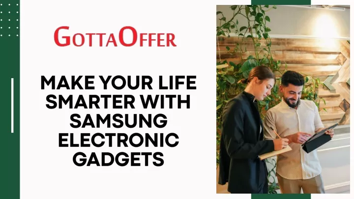 make your life smarter with samsung electronic