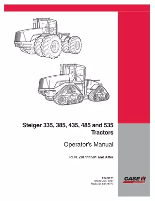 Case IH Steiger 335 385 435 485 and 535 Tractors Operator’s Manual Instant Download (Publication No.84230644)