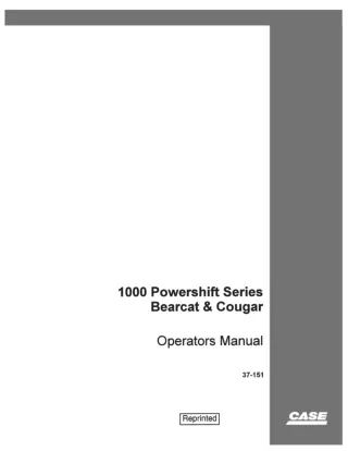 Case IH Steiger 1000 Powershift Bearcat Cougar Tractor Operator’s Manual Instant Download (Publication No.37-151)