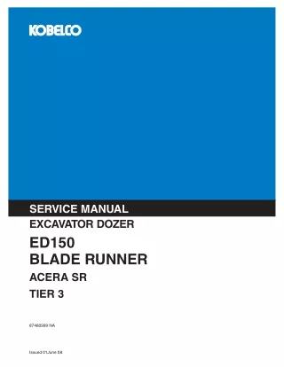 KOBELCO ED150 Blade Runner Acera SR Tier 3 Excavator Dozer Service Repair Manual