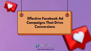 Strategies To Create And Manage Effective Facebook Ad Campaigns That Drive Conversions